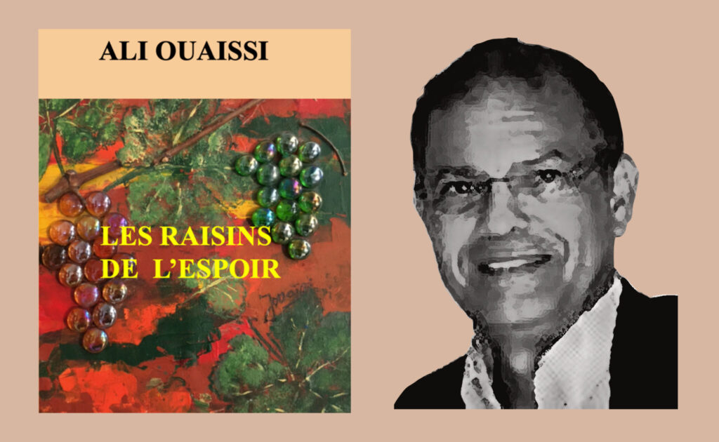 Ali Ouaissi Les Raisins De l'espoir